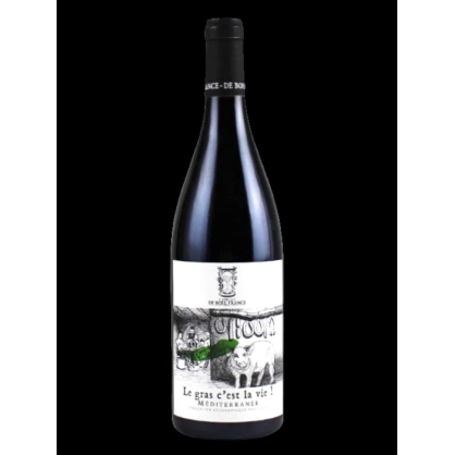 IGP Méditerranée rouge Le Gras c'est la vie 75cl Domaine De Boel  Rhône